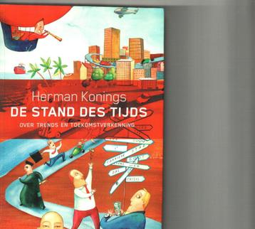 De stand des tijds herman konings 191 blz beschikbaar voor biedingen