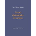 Le grand dictionnaire de  cuisine, Ophalen of Verzenden, Zo goed als nieuw