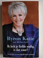 Katie Byron - Ik heb je liefde nodig, is dat waar?, Enlèvement, Michael Katz; Byron Katie