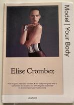 MODEL. YOUR BODY - NEDERLANDSE VERSIE, Ophalen of Verzenden, Zo goed als nieuw, Elise Crombez, Mode algemeen
