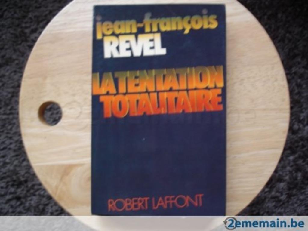 La tentation totalitaire, Jean-François Revel, Enlèvement ou Envoi