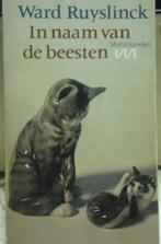 In naam van de beesten, Ward Ruyslinck - een aanklacht, Boeken, Verzenden, Zo goed als nieuw