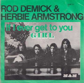 Rod Demick & Herbie Armstrong – If I ever get to you / Girl  beschikbaar voor biedingen