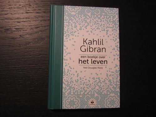 Kahlil Gibran -Een boekje over het leven- Neil Douglas-Klotz, Livres, Littérature, Envoi