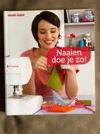Naaien doe je zo, Boeken, Ophalen of Verzenden, Zo goed als nieuw