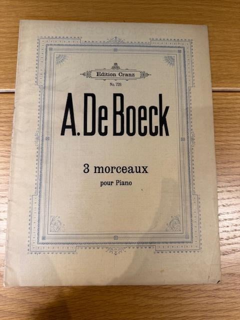 Aug. De Boeck — 3 pièces pour piano, Musique & Instruments, Partitions, Utilisé, Artiste ou Compositeur, Classique, Piano, Enlèvement ou Envoi