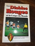 Livre LES DIABLES ROUGES et la Coupe du Monde Mexico '86, Collections, Enlèvement ou Envoi