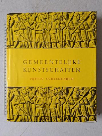Kunstboek Gemeentelijke Kunstschatten Vijtig schilderijen beschikbaar voor biedingen
