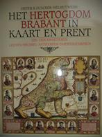 Hertogdom BRABANT in kaart & prent Duncker Weiss Lannoo 1983, Boeken, Geschiedenis | Nationaal, Ophalen of Verzenden