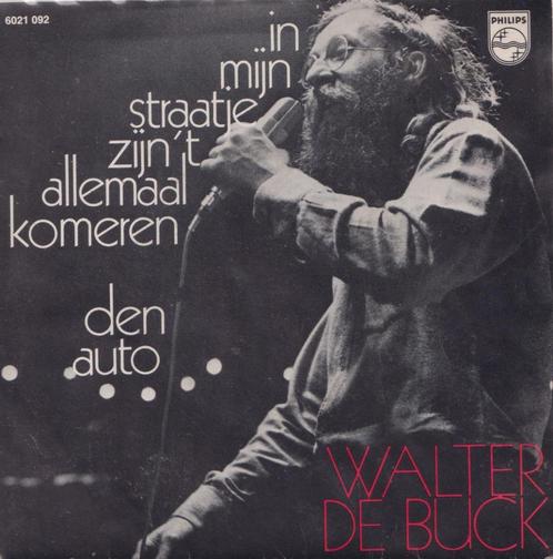Walter De Buck – In mijn straatje zijn ‘t allemaal komeren -, Cd's en Dvd's, Vinyl Singles, Gebruikt, Single, Nederlandstalig