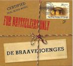 De Braave Joenges – For Brusseleirs Only, Ophalen, Zo goed als nieuw