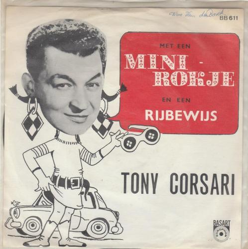 45T: Tony Corsari: Met een minirokje, Cd's en Dvd's, Vinyl | Nederlandstalig, Gebruikt, Overige formaten, Ophalen of Verzenden