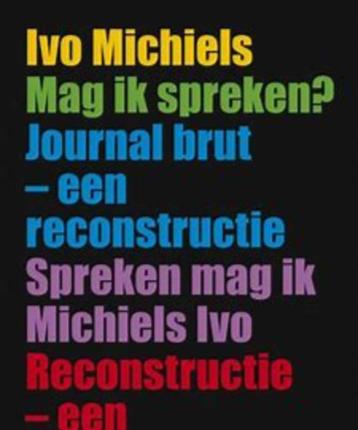 Ivo Michiels  Mag ik spreken? beschikbaar voor biedingen