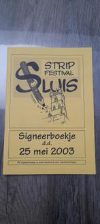 Boekje Sluis 2003 gesigneerd door diverse Stripauteurs., Une BD, Enlèvement ou Envoi, Neuf