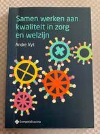Andre Vyt - Samen werken aan kwaliteit in zorg en welzijn, Ophalen, Andre Vyt