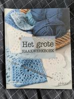 Het grote haakwerkboek, Livres, Loisirs & Temps libre, Marie Claire, Enlèvement ou Envoi, Neuf, Tricot et Crochet