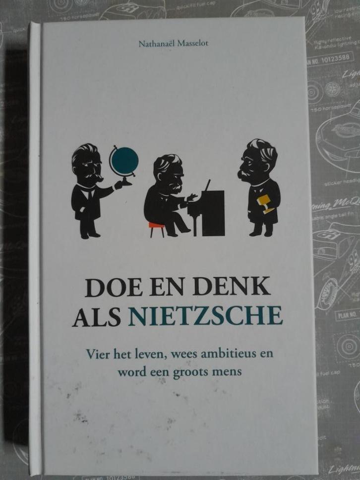Doe en denk als Nietzsche Nathanaë Masselotl, Boeken, Overige Boeken, Zo goed als nieuw, Ophalen of Verzenden