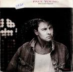Vinyl, 7"    -   Paul Young – Wonderland, Cd's en Dvd's, Ophalen of Verzenden, Overige formaten