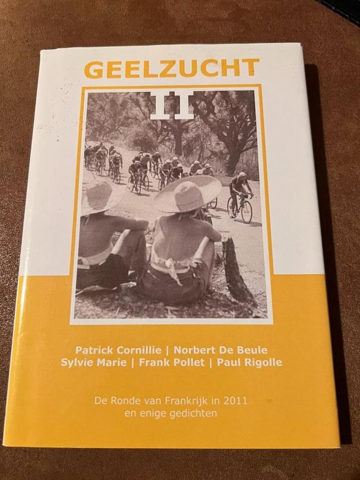 Geelzucht II, De ronde van Frankrijk in 2011 en enige gedich, Boeken, Gedichten en Poëzie, Zo goed als nieuw, Meerdere auteurs