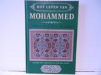 Het Leven Van MOHAMMED Profeet Van ALLAH Islam Quran Koran, Boeken, Ophalen, Zo goed als nieuw, Islam