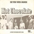 Hot Chocolate ‎– So You Win Again' 7, Comme neuf, Autres formats, Enlèvement ou Envoi, 1960 à 1980