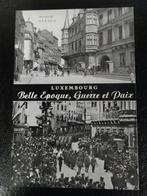 Luxembourg, Belle Epoque, Guerre et Paix-Mersch, Livres, Comme neuf, Enlèvement ou Envoi, 20e siècle ou après