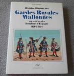 Gardes Royales Wallonnes au service des Bourbons d' Espagne, Livres, Histoire nationale, Enlèvement, Utilisé