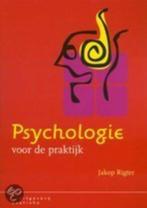 Psychologie voor in de praktijk, Livres, Psychologie, Psychologie sociale, Utilisé, Enlèvement ou Envoi, Jakop Rigter