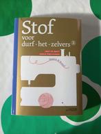 Stof voor durf het zelvers 3 Naaien & breien, Boeken, Ophalen of Verzenden, Nieuw, Griet de Smedt; Annick Verschueren