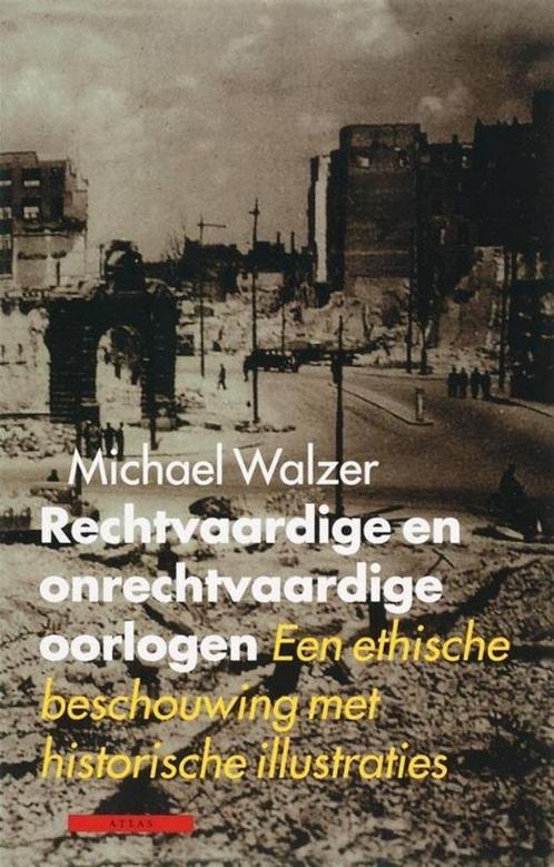 Rechtvaardige en onrechtvaardige oorlogen Michael Walzer, Boeken, Geschiedenis | Wereld, Gelezen, Europa, 20e eeuw of later, Ophalen of Verzenden