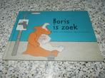 nr.777 - Boris is zoek - kleuterboek, Comme neuf, 4 ans, Enlèvement ou Envoi