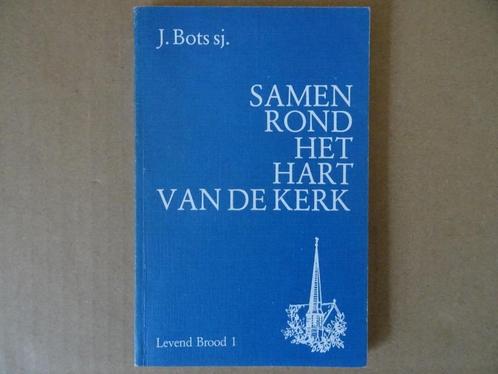 Religieus boekje J. Bots sj Samen rond het hart van de kerk, Boeken, Godsdienst en Theologie, Zo goed als nieuw, Christendom | Katholiek