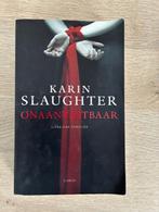 Onaantastbaar - Karin Slaughter, Ophalen of Verzenden, Zo goed als nieuw, Karin Slaughter, België