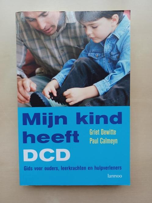 Mijn kind heeft DCD, Livres, Psychologie, Comme neuf, Enlèvement ou Envoi