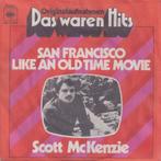 Scott McKenzie - San Francisco / Like an old time movie, Gebruikt, 7 inch, Single, Ophalen of Verzenden