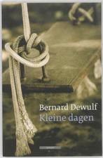 Te Koop Boek KLEINE DAGEN Bernard Dewulf, Boeken, België, Bernard Dewulf, Ophalen of Verzenden, Zo goed als nieuw
