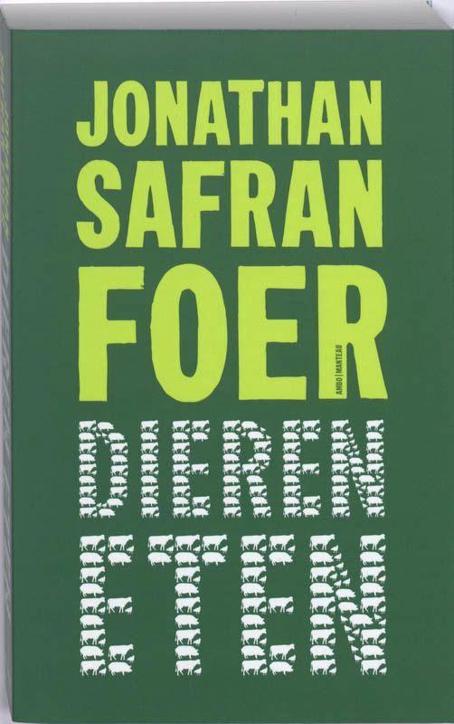 Dieren eten Jonathan Safran Foer 335 blz, Boeken, Wetenschap, Zo goed als nieuw, Ophalen of Verzenden