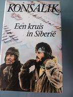 Une croix en Sibérie par Konsalik, Enlèvement ou Envoi
