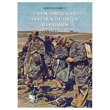 Fallschirmjäger' - Les Parachutistes Allemands - Tome II beschikbaar voor biedingen