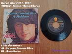 Hervé Vilard Va pour l'amour libre 45T - 1981, CD & DVD, 7 pouces, Utilisé, Enlèvement ou Envoi, Single