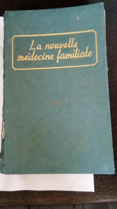 ancien livre : LA  NOUVELLE   MEDECINE   FAMILIALE, Antiek en Kunst, Antiek | Boeken en Manuscripten, Ophalen