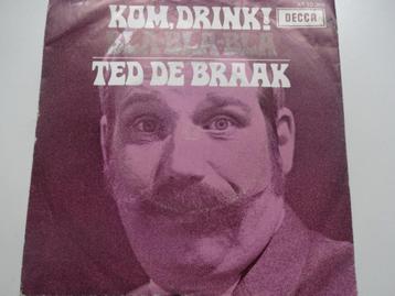 Ted De Braak - Kom, Drink ! / Bla-Bla-Bla (1969) beschikbaar voor biedingen