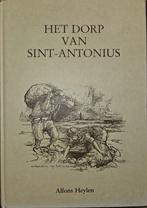 Het dorp van Sint-Antonius. Volkse verhalen uit het oude Wol, Boeken, 20e eeuw of later, Alfons Heylen, Ophalen of Verzenden, Zo goed als nieuw