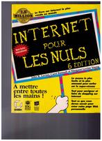 Internet pour les nuls - 6 eme édition - 1999, Livres, Livres d'étude & Cours, Utilisé, Enlèvement ou Envoi, Collectif