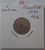 Leopold III 5 centimes 1939 vl/fr in prachtige staat, Postzegels en Munten, Verzenden