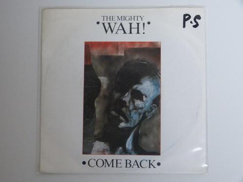 The Mighty Wah! ‎– Come Back 7" 1984, CD & DVD, Vinyles Singles, Utilisé, Single, Pop, 7 pouces, Enlèvement ou Envoi