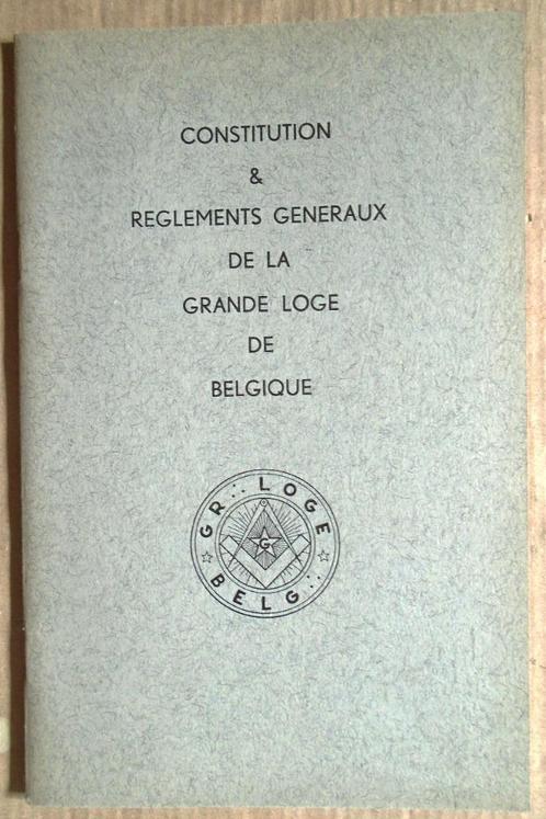 Constitution & Règlements: la Grande Loge de Belgique - 1968, Livres, Ésotérisme & Spiritualité, Utilisé, Manuel d'instruction