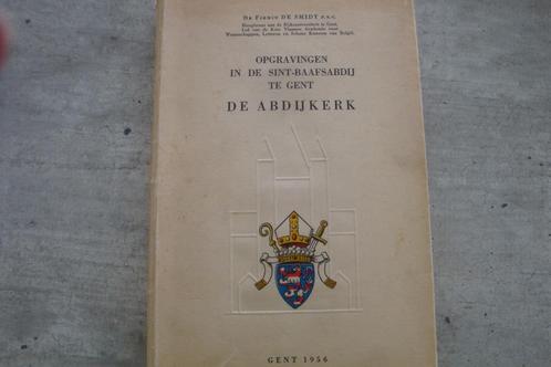 OPGRAVINGEN IN DE SINT-BAAFSABDIJ TE GENT- DE ABDIJKERK, Boeken, Geschiedenis | Stad en Regio, Gelezen, Ophalen of Verzenden