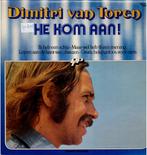 Vinyl, LP,   /   Dimitri van Toren – He Kom Aan!, Autres formats, Enlèvement ou Envoi
