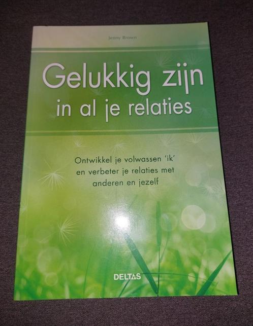 Gelukkig zijn in al je relaties-Jenny Brown, Boeken, Psychologie, Nieuw, Sociale psychologie, Ophalen of Verzenden